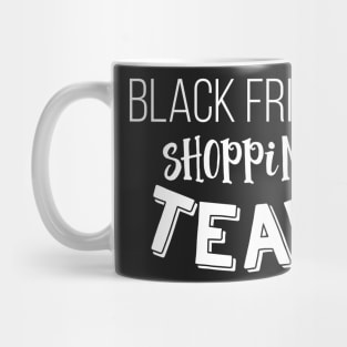 Black Friday Cyber Monday Shopping Team Holiday Sales Mug